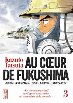 Au coeur Fukushima 3