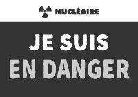 NUCLÉAIRE : je suis EN DANGER